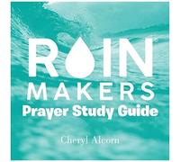 Rain Makers Prayer Study Guide