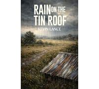 Rain on the Tin Roof