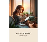 Rain on the Window: A Journey of Healing and Connection