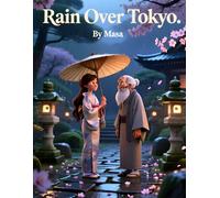 Rain Over Tokyo: A Poetic Tale of Rain, Memories, and Unspoken Feelings