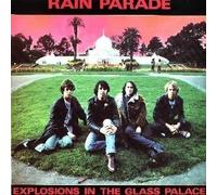 Rain Parade - Explosions In The Glass Palace - Zippo Records - ZANE 003