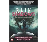 Rain Shadows: Dark Tales from Washington State