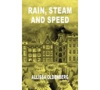 Rain, Steam And Speed
