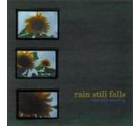 Rain Still Falls - Sometimes Something [Import]