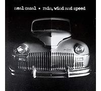 Neal Casal - RAIN, WIND & SPEED [VINYL] [Vinyl LP]