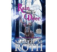 Rain with a Chance of Deer Part of the Grimm Cove Series World - Mandy M. Roth - Raven Happy Hour, LLC - ebook (ePub) - Livre