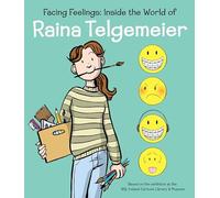 Raina Telgemeier - Facing Feelings Inside the World of - Hardback - G245z