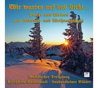 Rainbacher Dreigsang - Wir Warten Auf Das Licht [Import]