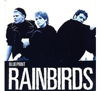 Rainbirds - Blueprint/It's All Right [Import]