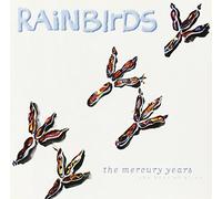 Rainbirds - Mercury Years/Best of
