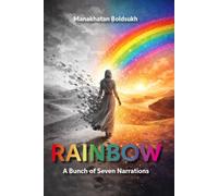 RAINBOW: A Bunch of Seven Narrations
