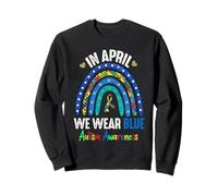 Rainbow Autism in April We Wear Blue Autism Awareness Month Sweatshirt