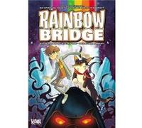 RAINBOW BRIDGE by Steve Foxe Steve Orlando Steve Foxe (Auteur)