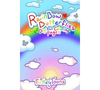 Rainbow Butterflies: Coloring Book for Kids and Teens with Various Butterfly Species, Bold Designs, Color by Number Activities, Unique Patterns and Many More for Fun and Relaxation (Glossy Cover)