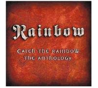 RAINBOW - CATCH THE RAINBOW: THE ANTHOLOGY; 2 CD 28 TRACKS HARD ROCK/METAL NEUF