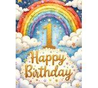 Rainbow & Clouds First Birthday Guest Book: One Happy Cloud 1st Birthday Party Sign-In Keepsake: Colorful Rainbow Baby Birthday Memory Book with Guest Wishes