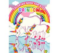 Rainbow Coloring Book For Kids: Collection Color To Enjoy For Paint By Sticker For Kids And Childs With 40+ Pages High Quality Pictures For Relaxation