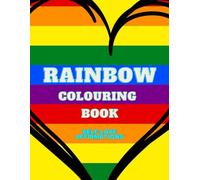 Rainbow Colouring Book: Self-Love Affirmations