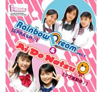 Rainbow Dream/Ai-Do - Sprash & Love Undokai [Import]