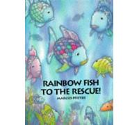 Rainbow Fish To The Rescue!