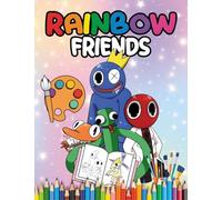 Rainbow Friends coloring book: 2024 Edition Unique Characters for Creative Kids and Teens Ages 4-12
