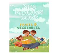 Rainbow Garden: A Coloring Book of Fruits and Veggies.