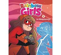 Rainbow Girls - Tome 2 - Le Maigripnotor