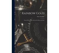 Rainbow Gold; Poems Old And New Selected For Boys And Girls