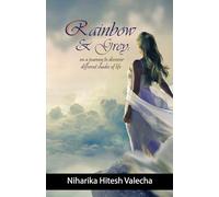 Rainbow & Grey: On a Journey to Discover Different Shades of Life