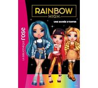 Rainbow High 02 - Une soirée d'enfer - Collectif - Bb Rose Verte - Poche - Roman cadet