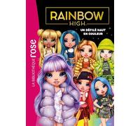 Rainbow High 08 - Un défilé haut en couleur - Collectif - Bb Rose Verte - Poche - Roman cadet