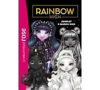 Rainbow High 17 - Complot à Shadow High - Collectif - Bb Rose Verte - Poche - Roman cadet