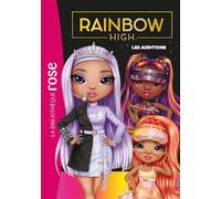 Rainbow High 19 - Les auditions - Collectif - Bb Rose Verte - Poche - Roman cadet