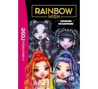 Rainbow High 21 - Concours de sabotages