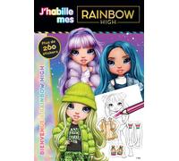 Rainbow High - J'habille - Bienvenue à Rainbow High - Collectif - Hachette Jeunesse - broché - Document jeunesse