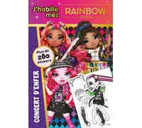 Rainbow High - J'habille - Concert d'enfer - MGA Entertainment - Hachette Jeunesse - broché - Document jeunesse