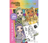 Rainbow High - J'habille - Défilé de mode - MGA Entertainment - Hachette Jeunesse - broché - Document jeunesse