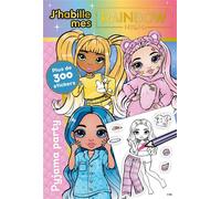 Rainbow High - J'habille - Pyjama Party - MGA Entertainment - Hachette Jeunesse - broché - Document jeunesse