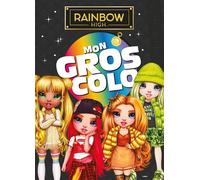 Rainbow High - Mon gros colo - Collectif - Hachette Jeunesse - broché - Document jeunesse