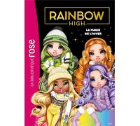 Rainbow High Tome 14 : La magie de l'hiver