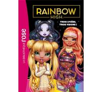 Rainbow High Tome 16 : Trois lycées, trois visions !