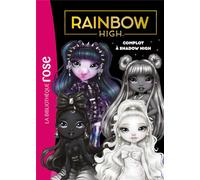 Rainbow High Tome 17 : Complot à Shadow High