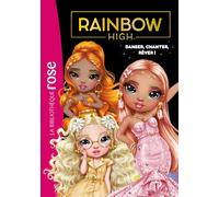 Rainbow High 20 - Danser, chanter, rêver !