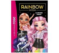 Rainbow High - Tome 23 - La Grande Finale