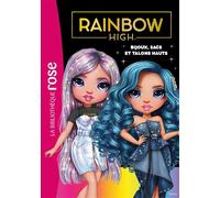 Rainbow High, Tome 25 - Bijoux, sacs et talons hauts - MGA Entertainment - Bb Rose Verte - Poche - Roman cadet
