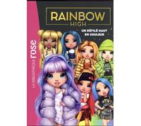 Rainbow High Tome 8 : un défilé haut en couleur