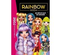 Rainbow High Tome 8 - Un Défilé Haut En Couleur