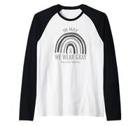 Rainbow in May We Wear Grey Brain Cancer Awareness Month Manche Raglan
