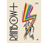 Jérôme Soligny – Rainbow+ : David Bowie – Biographie – Broché