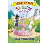Rainbow Magic Beginner Reader The Fairy Treasure Hunt by Daisy Meadows Daisy Meadows, (Auteur)